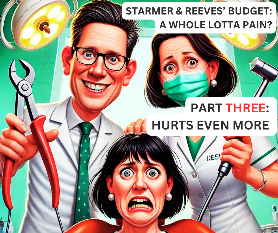 STARMER & REEVES’ BUDGET A WHOLE LOTTA PAIN